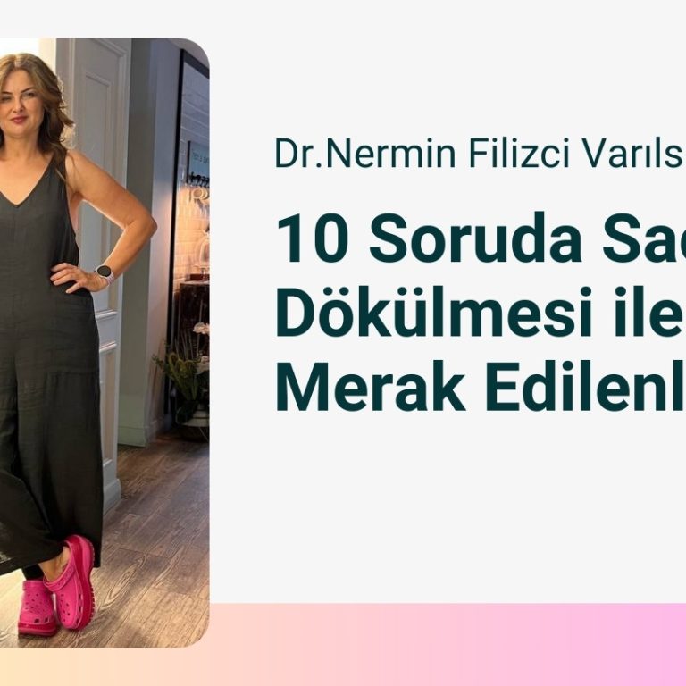 10 Soruda Saç Dökülmesi ile İlgili Merak Edilenler